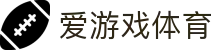 爱游戏(中国)官方网站-AYX GAMES